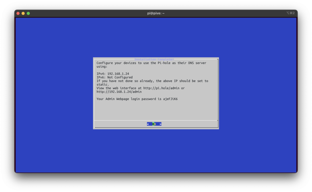 The Installation Complete screen of the Pi-hole setup script